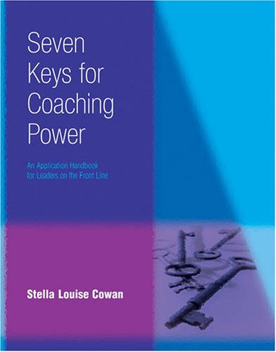 Seven Keys for Coaching Power