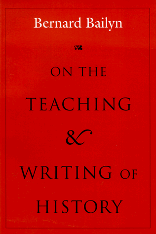 On the Teaching and Writing of History