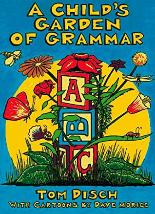 A Child's Garden Of Grammar