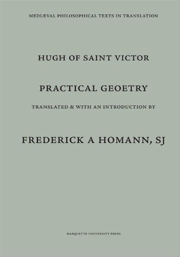 Practical Geometry (Mediaeval Philosophical Texts in Translation)