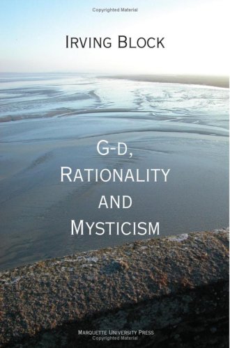 G-D, Rationality and Mysticism