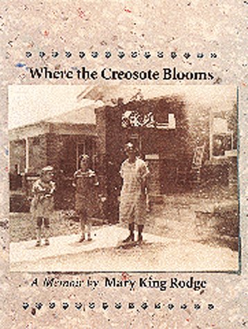 Where the Creosote Blooms