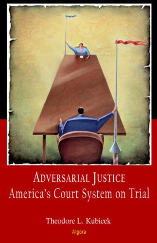 Adversarial Justice