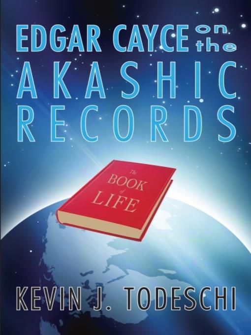 Edgar Cayce on the Akashic Records