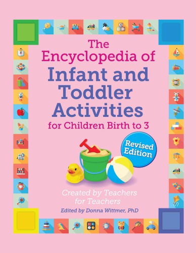 The Encyclopedia of Infant and Toddler Activities