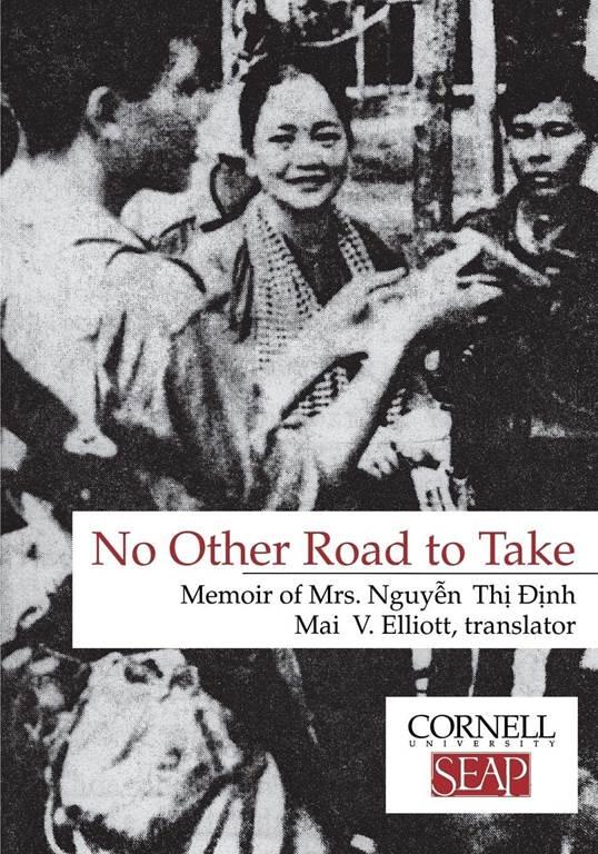 No Other Road to Take: The Memoirs of Mrs. Nguyen Thi Dinh