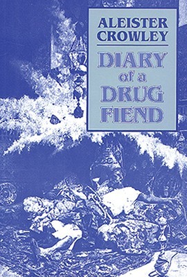 Diary of a Drug Fiend