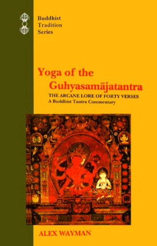 Yoga of the Guhyasamajatantra