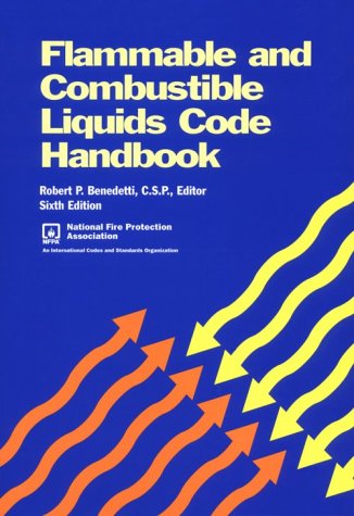 Flammable and Combustible Liquids Code Handbook