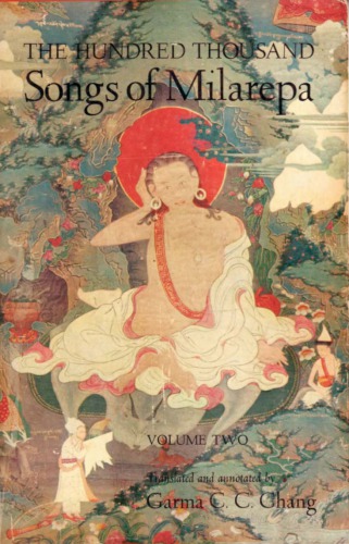 The Hundred Thousand Songs of Milarepa, Vol. 2