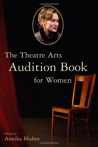 The Theatre Arts Audition Book for Women