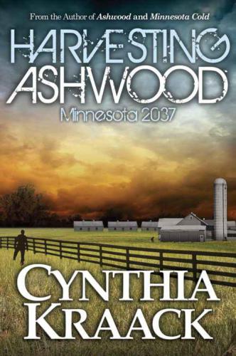 Harvesting Ashwood : Minnesota 2037