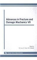 Advances in Fracture and Damage Mechanics VII