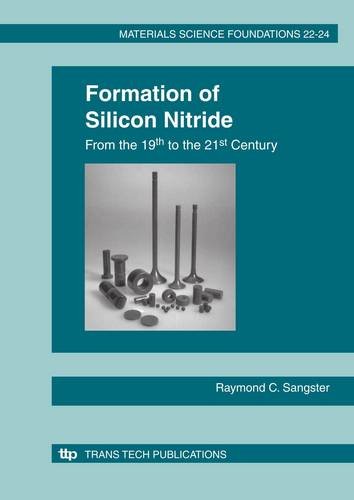 Formation Of Silicon Nitride From The 19th To The 21st Century