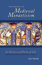 The World of Medieval Monasticism