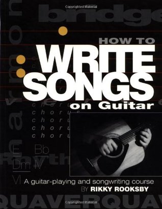 How to Write Songs on Guitar