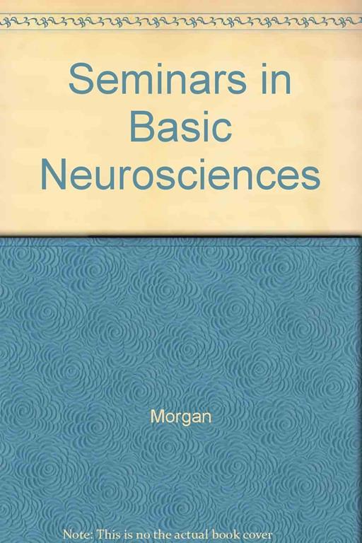 Seminars in Basic Neurosciences (College seminars series)