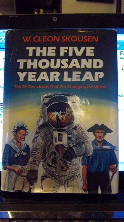 The Five Thousand Year Leap: The 28 Great Ideas That Are Changing the World