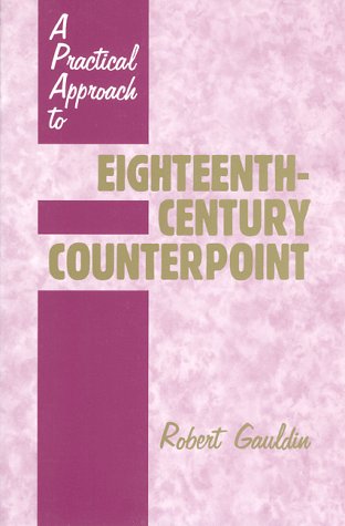 A Practical Approach to Eighteenth-Century Counterpoint