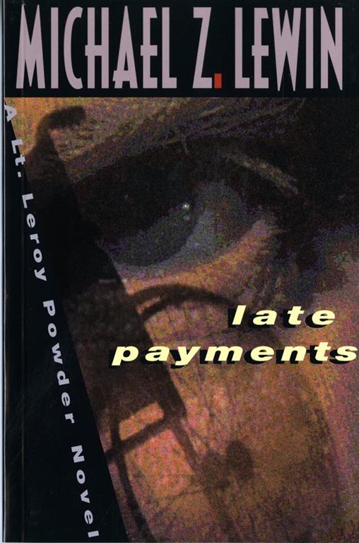 Late Payments: A Lt. Leroy Powder Novel