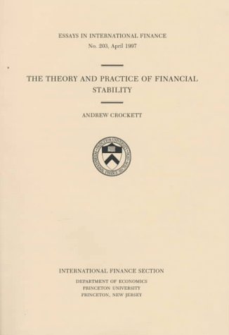 The Theory And Practice Of Financial Stability