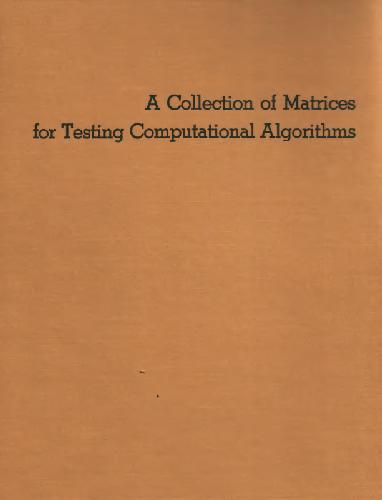 A collection of matrices for testing computational algorithms