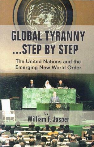 Global Tyranny...Step by Step