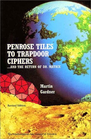 Penrose Tiles to Trapdoor Ciphers and the Return of Dr. Matrix (Spectrum)