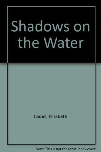 Shadows on the Water