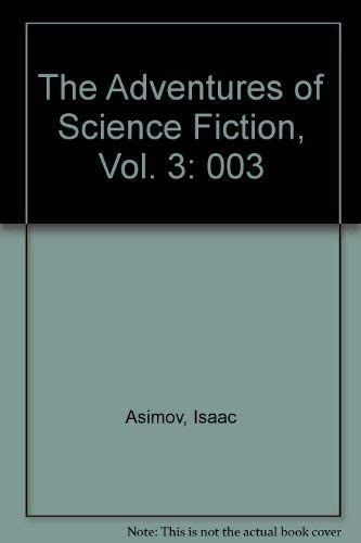 The Adventures of Science Fiction, Vol. 3