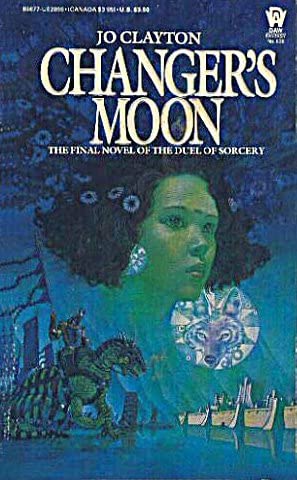 Changer's Moon (Duel of Sorcery, Book 3)