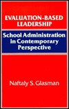 Evaluation Based Leadership