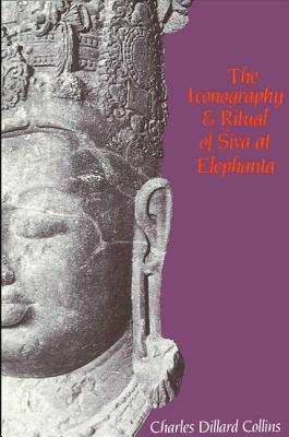 The Iconography And Ritual Of Śiva At Elephanta