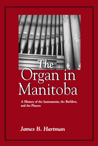 History of the Organ in Manitoba