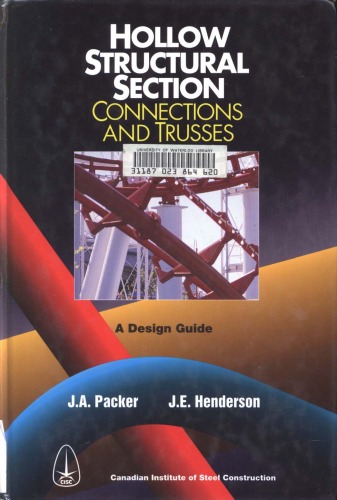 Hollow structural section connnections and trusses : a design guide