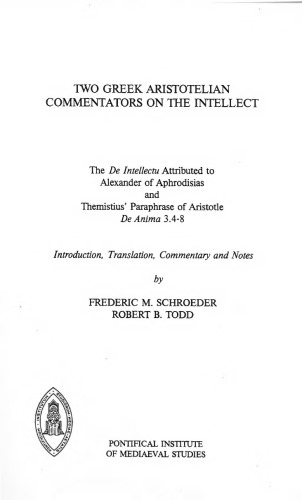 Two Greek Aristotelian Commentators on the Intellect