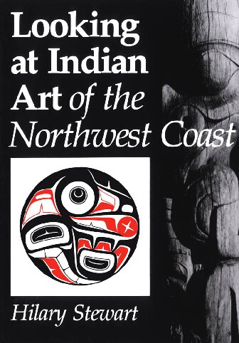 Looking at Indian Art of the Northwest Coast