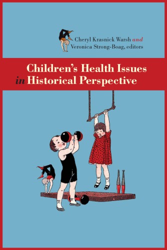 Children's Health Issues in Historical Perspective