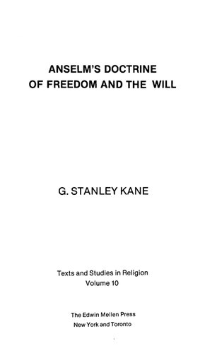 Anselm's Doctrine of Freedom and the Will (Texts and Studies in Religion)