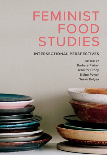 Feminist food studies : intersectional perspectives