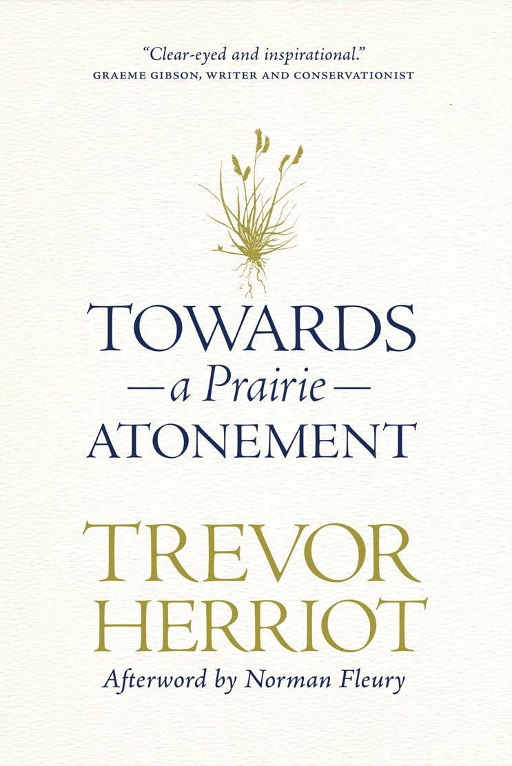 Towards a Prairie Atonement (The Regina Collection, 5)