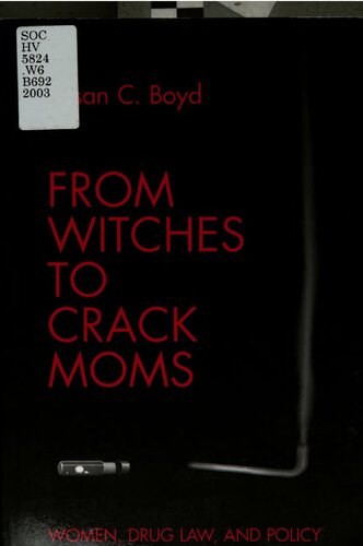 From Witches to Crack Moms