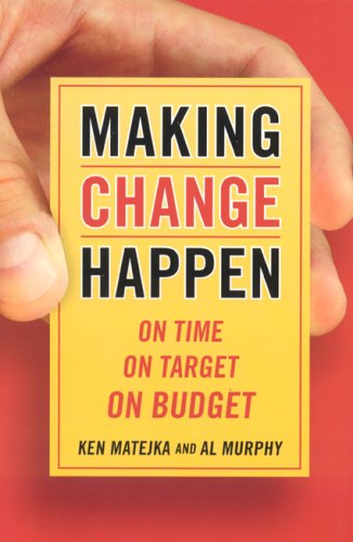 Making Change Happen on Time