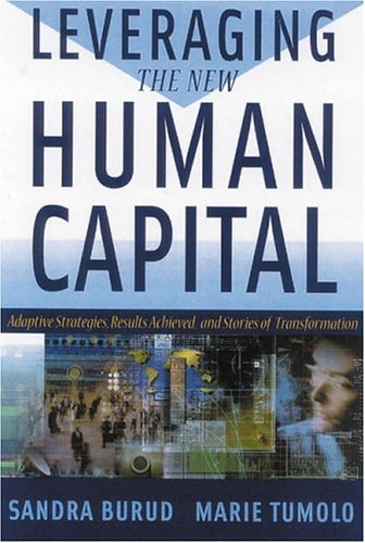 Leveraging the New Human Capital