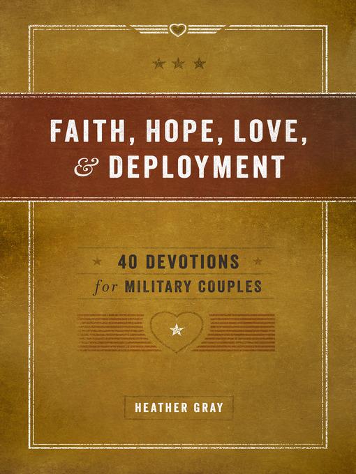 Faith, Hope, Love, & Deployment