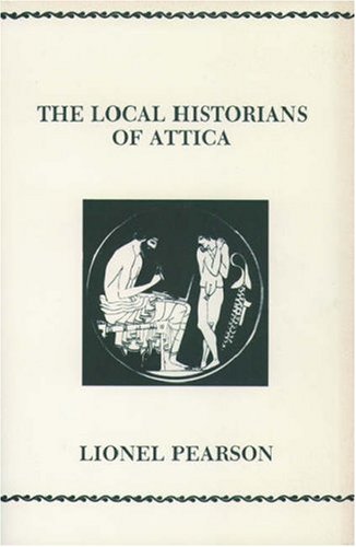 The Local Historians of Attica