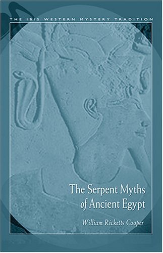 Serpent Myths Of Ancient Egypt