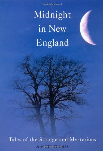 Midnight in New England: Strange and Mysterious Tales