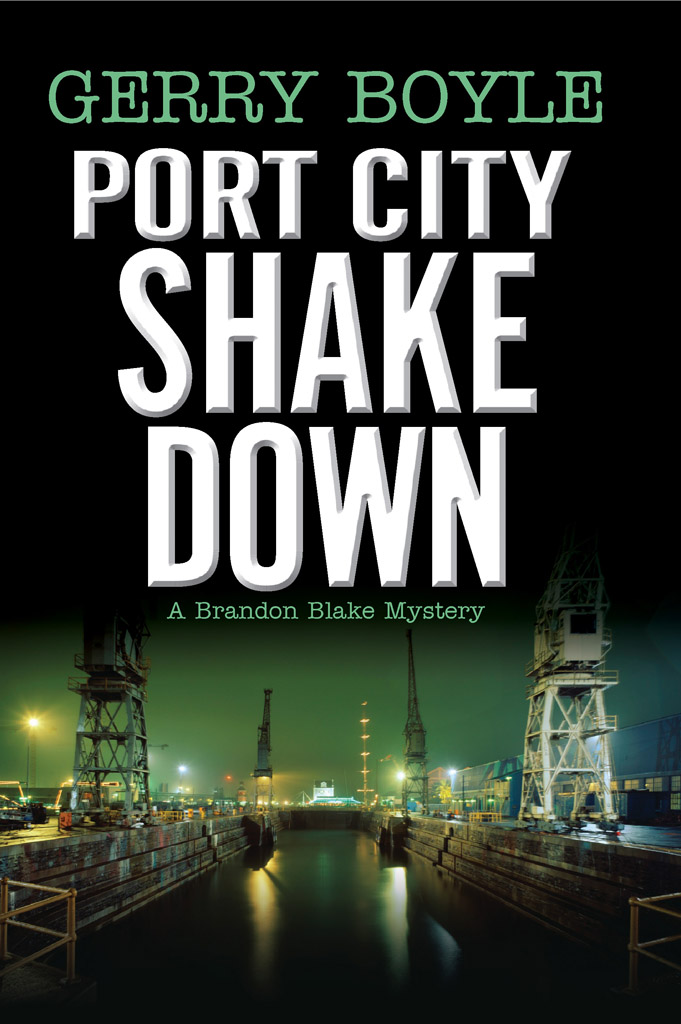 Port City Shakedown: A Brandon Blake Crime Novel (Brandon Blake Mysteries)