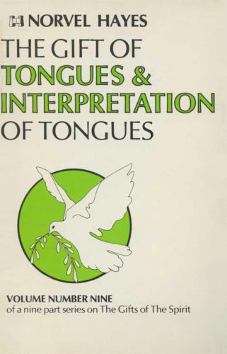 The Gift of Tongues and Interpretation